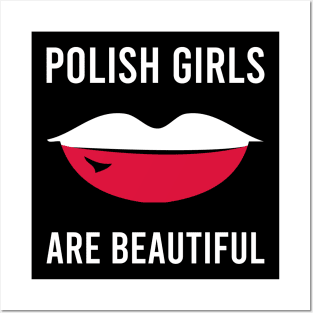 Polish girls are beautiful Posters and Art